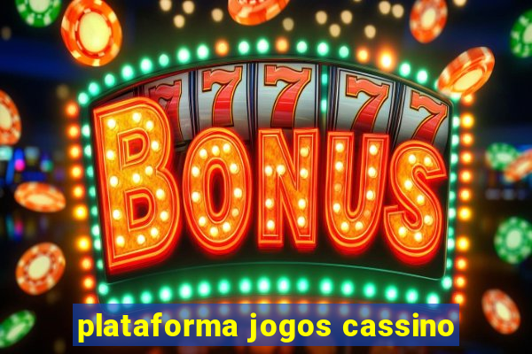 plataforma jogos cassino