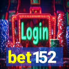 bet152