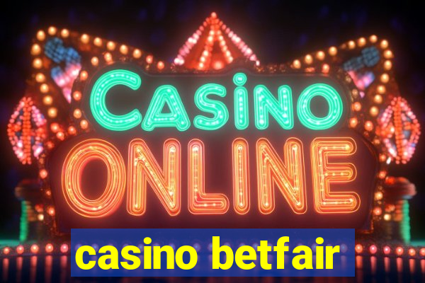 casino betfair