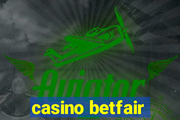 casino betfair