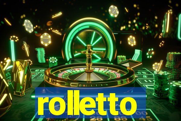 rolletto