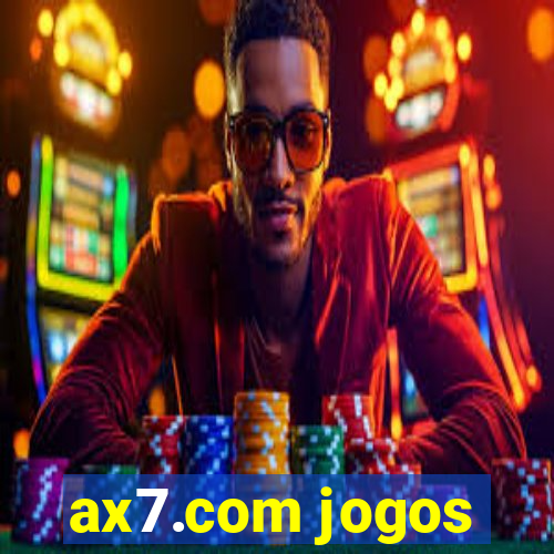 ax7.com jogos