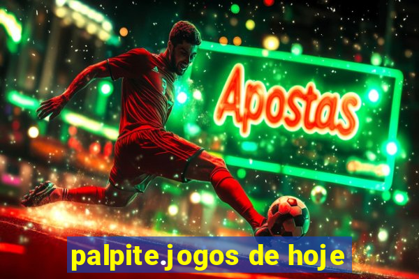 palpite.jogos de hoje