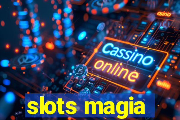 slots magia