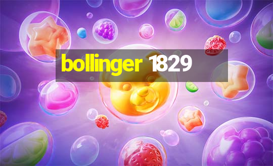 bollinger 1829