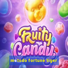 método fortune tiger