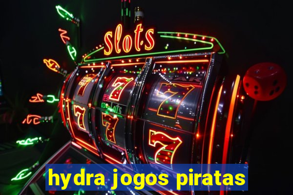 hydra jogos piratas