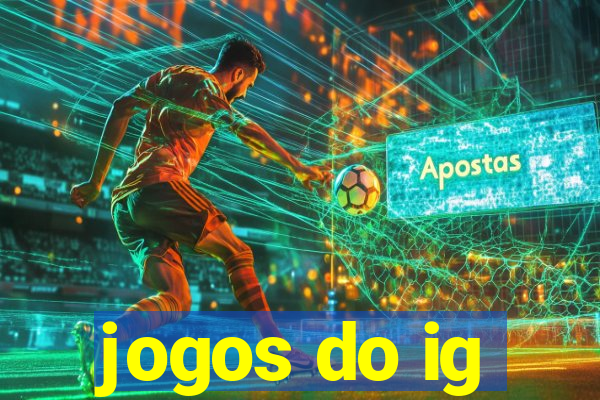 jogos do ig