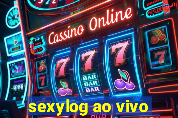 sexylog ao vivo