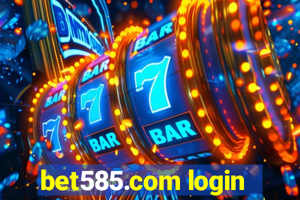 bet585.com login