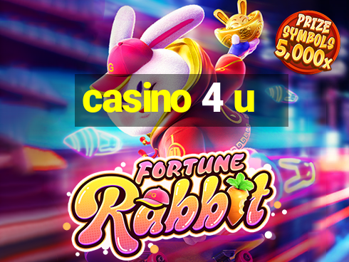 casino 4 u