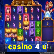 casino 4 u