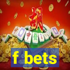 f bets