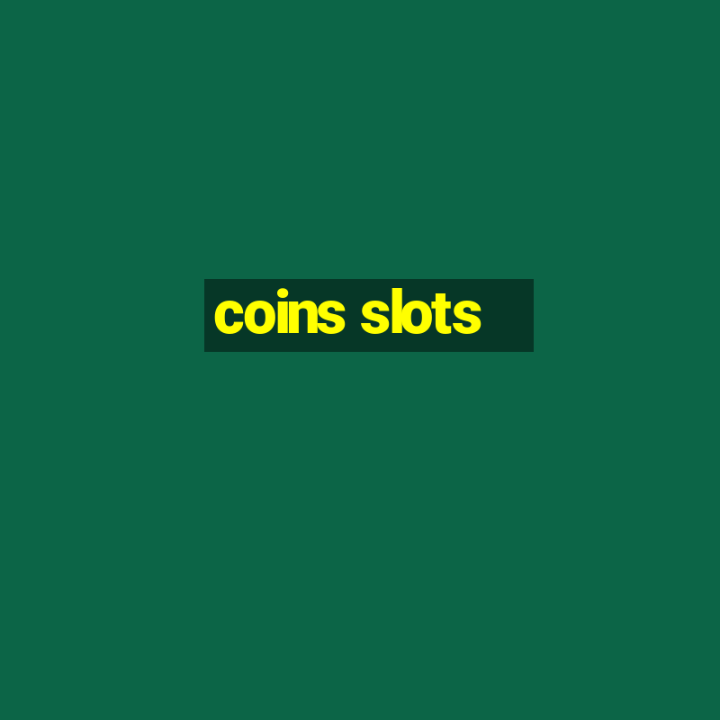 coins slots