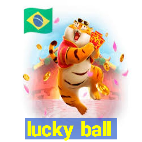 lucky ball