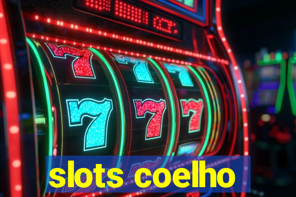 slots coelho