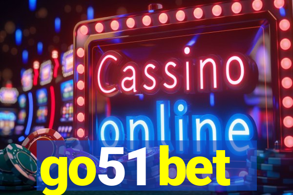 go51 bet