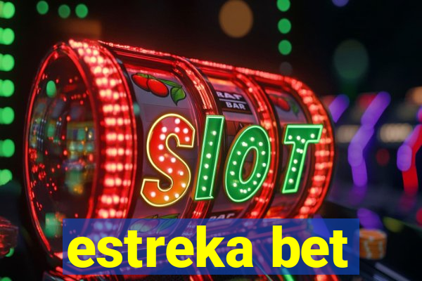 estreka bet