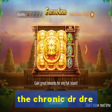 the chronic dr dre