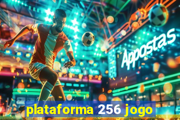 plataforma 256 jogo