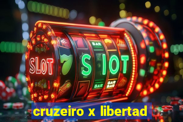 cruzeiro x libertad