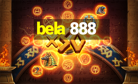 bela 888