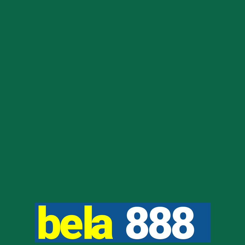 bela 888