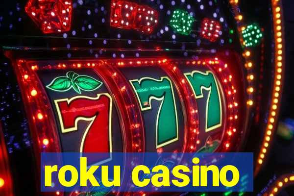 roku casino