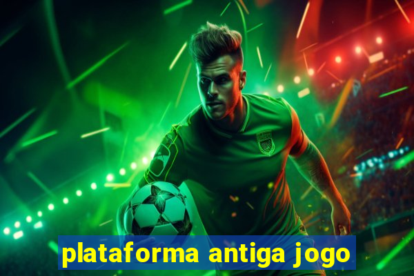 plataforma antiga jogo