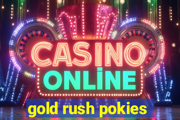 gold rush pokies