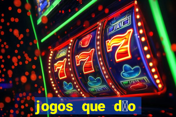 jogos que d茫o bonus no cadastro