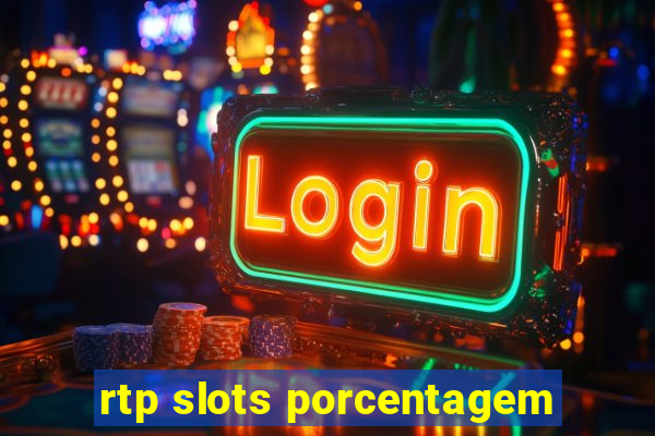 rtp slots porcentagem