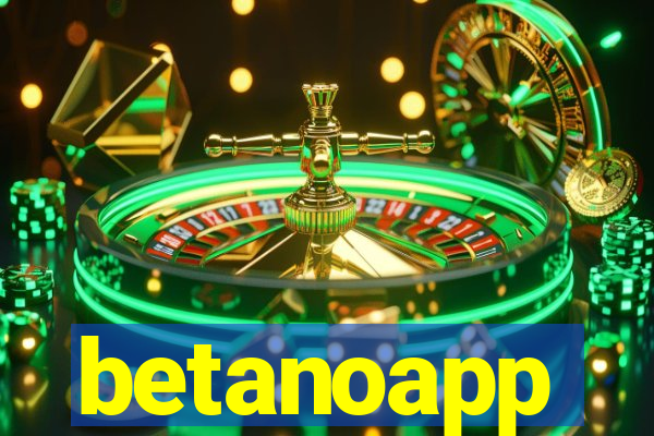 betanoapp