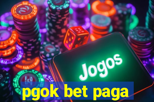 pgok bet paga