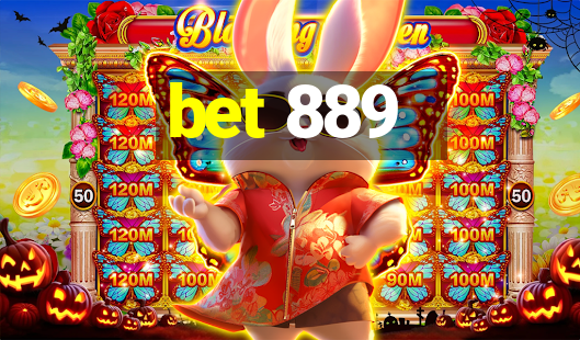 bet 889