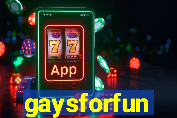 gaysforfun