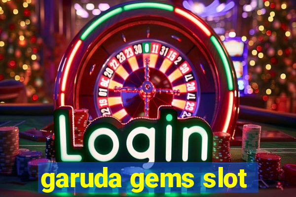 garuda gems slot