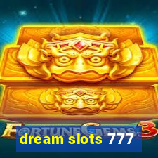 dream slots 777