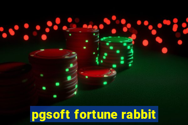 pgsoft fortune rabbit