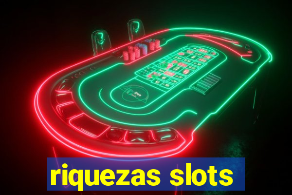 riquezas slots