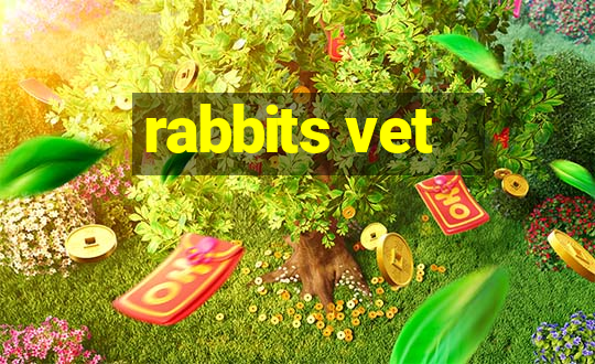 rabbits vet