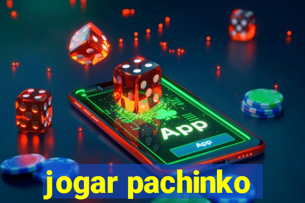 jogar pachinko