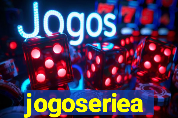 jogoseriea