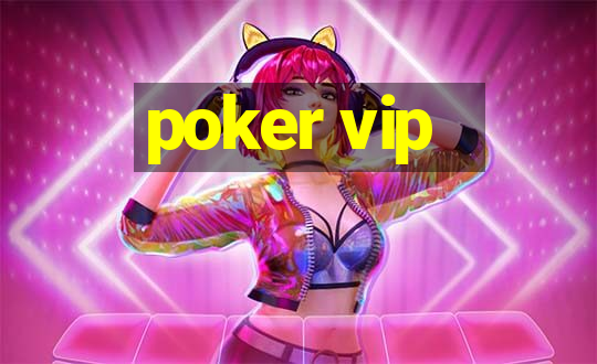 poker vip