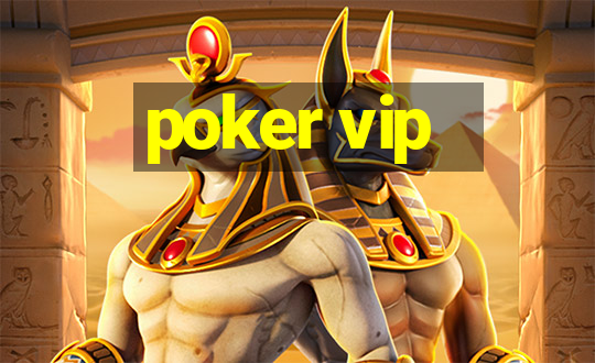 poker vip