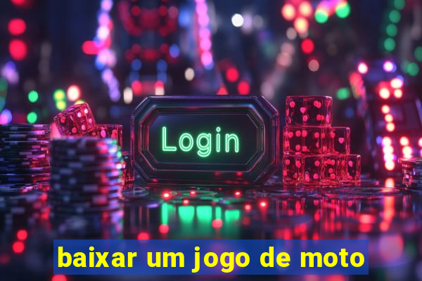 baixar um jogo de moto