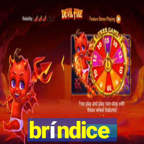 bríndice