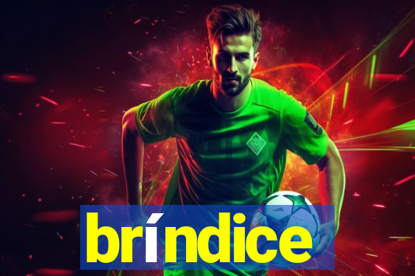 bríndice