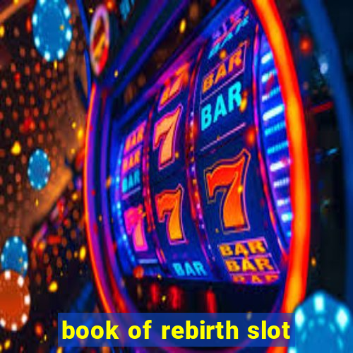 book of rebirth slot