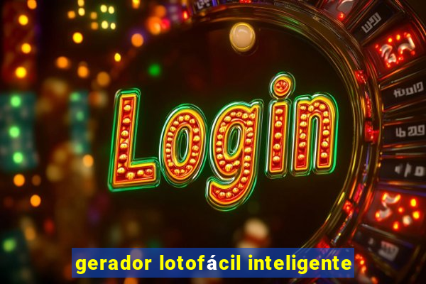 gerador lotofácil inteligente